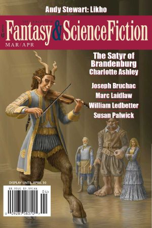 [Magazine of Fantasy & Science Fiction 134] • The Magazine of Fantasy & Science Fiction March/April 2018